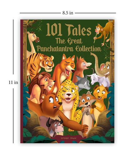 101 Tales The Great Panchatantra Collection - Collection Of Witty Moral Stories For Kids For Personality Development (Hardback)